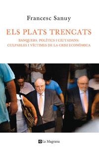 ELS PLATS TRENCATS | 9788474102017 | SANUY GISTAU, FRANCESC