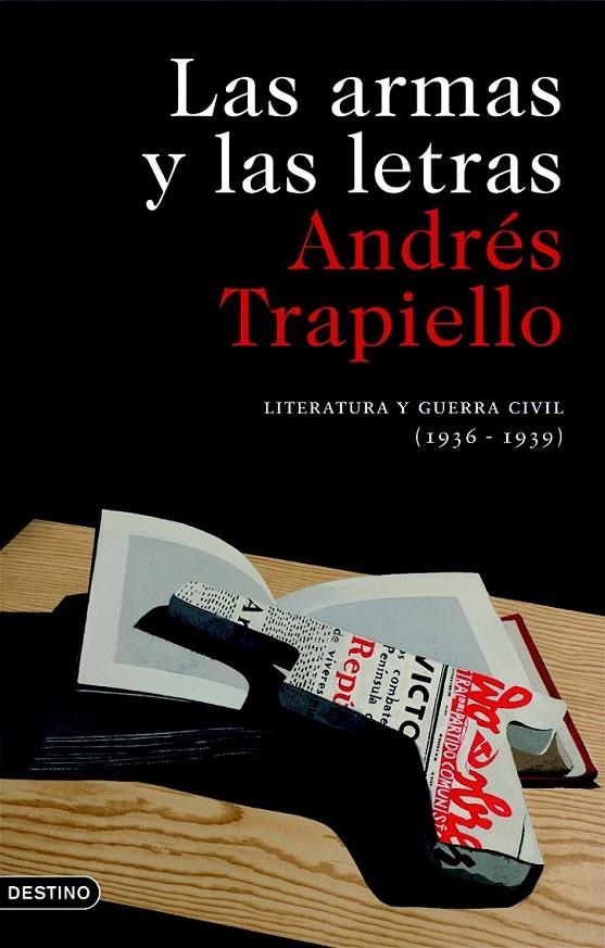 LAS ARMAS Y LAS LETRAS | 9788423341917 | ANDRÉS TRAPIELLO