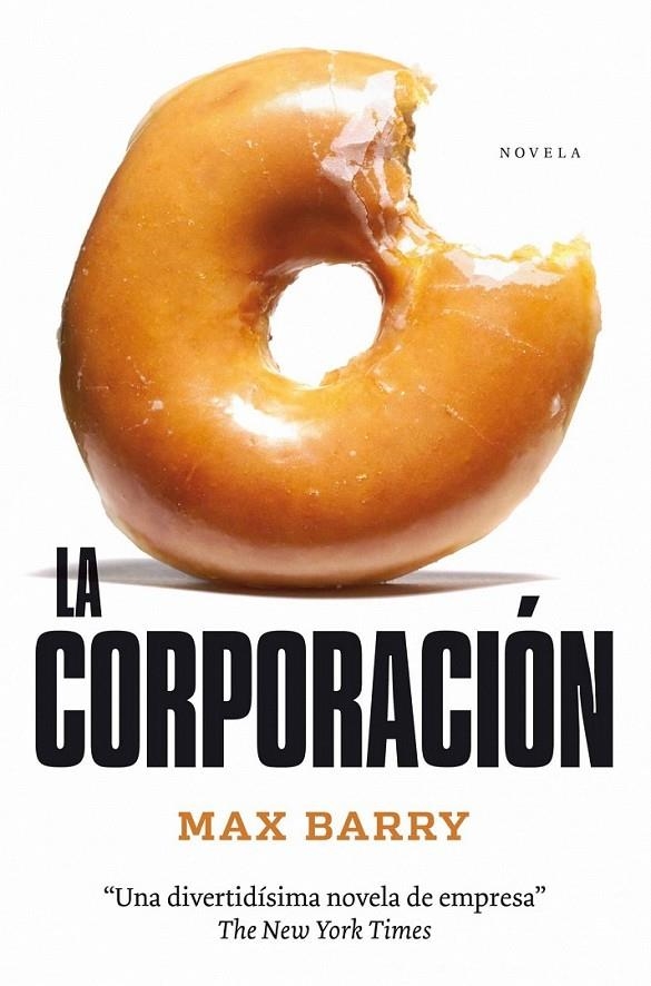 LA CORPORACIÓN | 9788492414239 | MAX BARRY