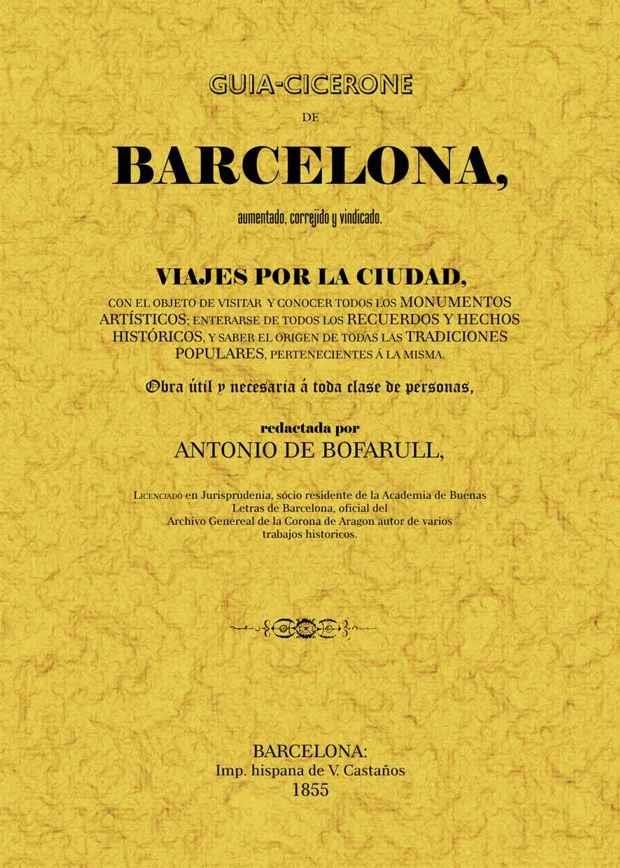 GUÍA-CICERONE DE BARCELONA | 9788497615150 | BOFARULL, ANTONI DE