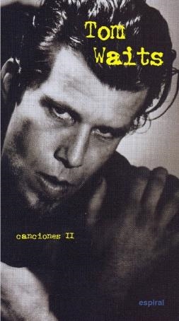 CANCIONES II DE TOM WAITS | 9788424510947 | WAITS, TOM