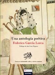 UNA ANTOLOGÍA POÉTICA | 9788492716067 | GARCÍA LORCA, FEDERICO