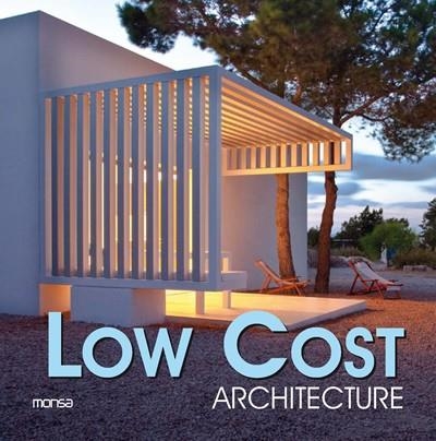 LOW COST ARCHITECTURE | 9788496429383 | TRIVIÑO, SANTI