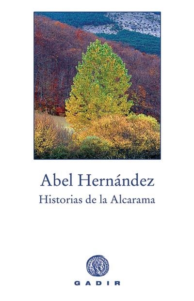 HISTORIAS DE LA ALCARAMA | 9788496974098 | HERNÁNDEZ, ABEL