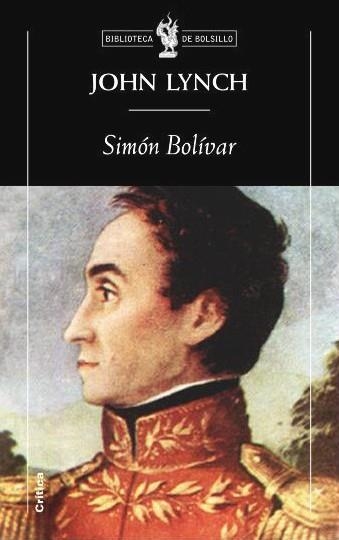 SIMÓN BOLÍVAR | 9788498920727 | JOHN LYNCH