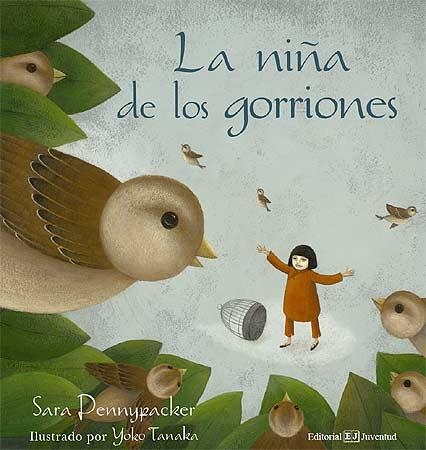 LA NIÑA DE LOS GORRIONES | 9788426137715 | PENNYPACKER - TANAKA