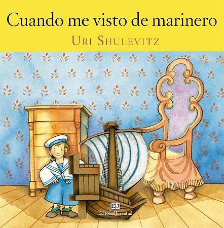 CUANDO ME VISTO DE MARINERO | 9788426137739 | URI SHULEVITZ