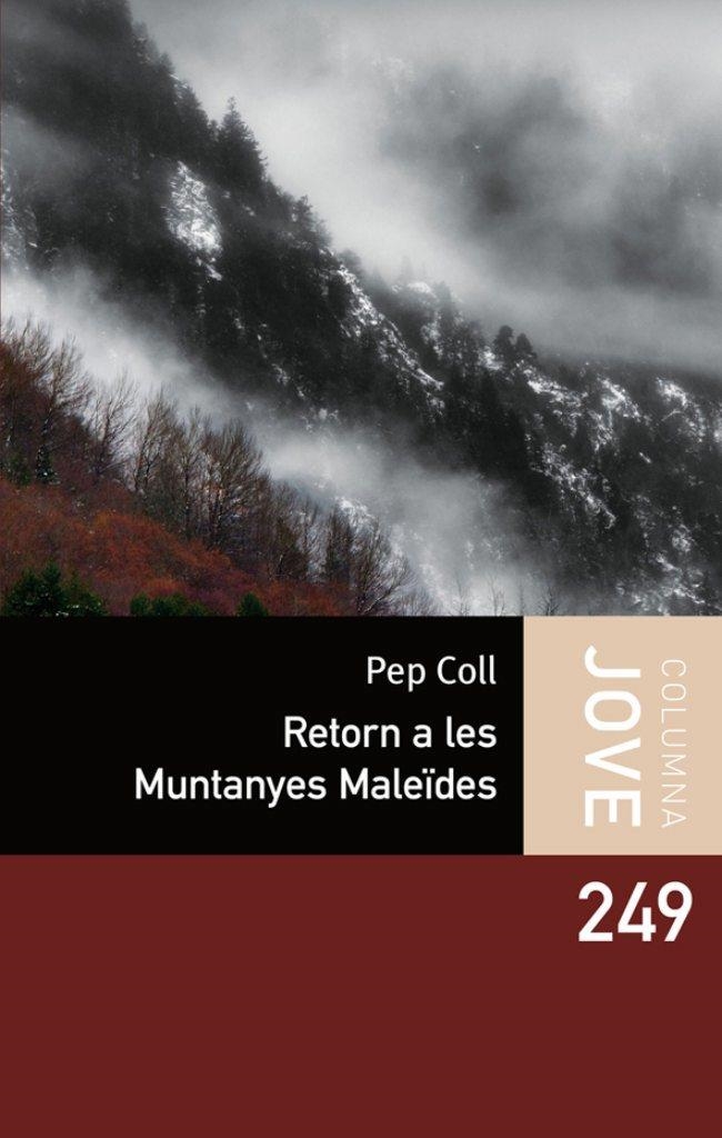 RETORN A LES MUNTANYES MALEÏDES | 9788499320342 | PEP COLL