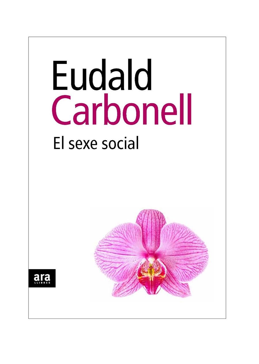 EL SEXE SOCIAL | 9788492552931 | CARBONELL, EUDALD