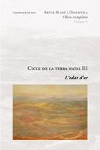 CICLE DE LA TERRA NATAL III | 9788497914000 | ARTUR BLADÉ I DESUMVILA