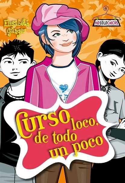 CURSO LOCO, DE TODO UN POCO | 9788408094159 | ELISABETH GÄNGER