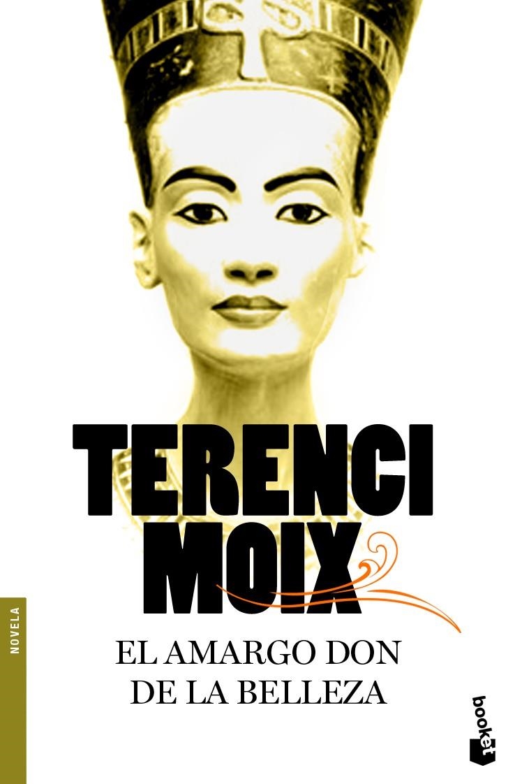 EL AMARGO DON DE LA BELLEZA | 9788408094029 | TERENCI MOIX