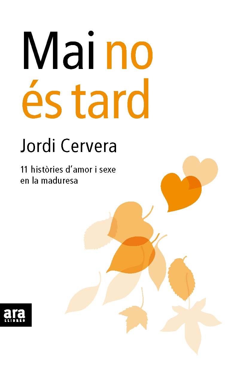 MAI NO ÉS TARD | 9788492552207 | CERVERA, JORDI