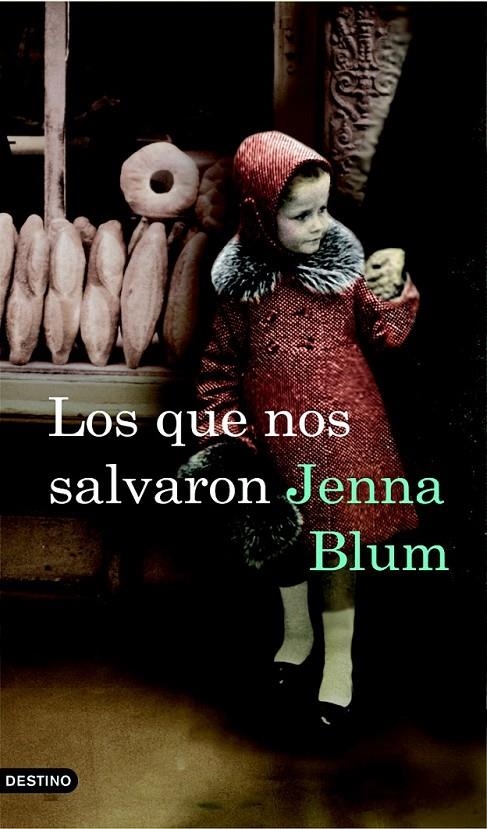 LOS QUE NOS SALVARON | 9788423342686 | JENNA BLUM