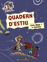 ROC TEMPESTA. QUADERN D ' ESTIU. CICLE MITJÀ 1 (3R PRIMÀRIA) | 9788448925727 | MURILLO, NÚRIA/PRATS, JOAN DE DÉU/GUILÀ, IGNASI