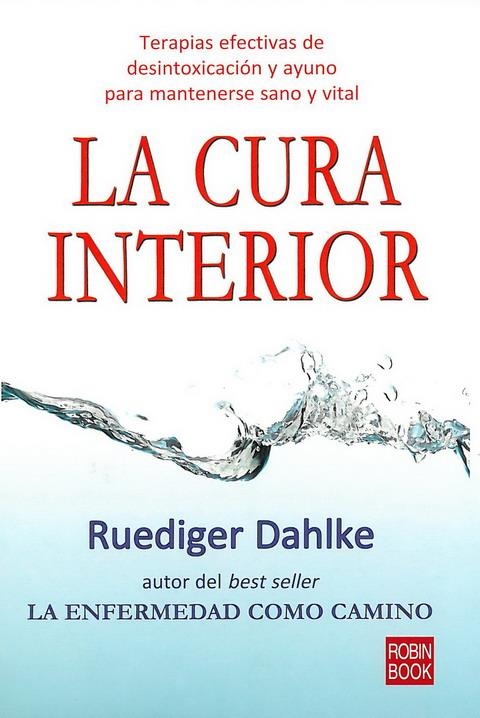 CURA INTERIOR, LA | 9788499170039 | DAHLKE, RUEDIGER