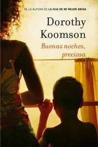 BUENAS NOCHES, PRECIOSA | 9788498675627 | KOOMSON, DOROTHY