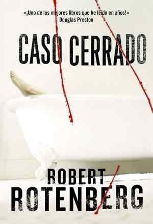 CASO CERRADO | 9788492682058 | ROTENBERG, ROBERT