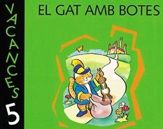 VACANCES 5. EL GAT AMB BOTES | 9788421828380 | VARIOS AUTORES