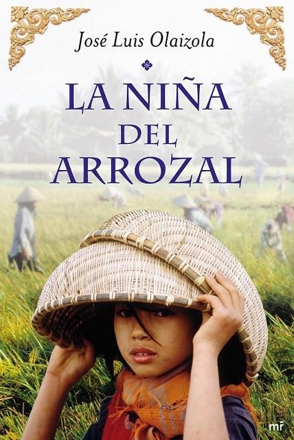 LA NIÑA DEL ARROZAL | 9788427037380 | JOSÉ LUIS OLAIZOLA