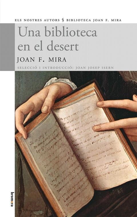 UNA BIBLIOTECA EN EL DESERT | 9788498245172 | MIRA CASTERÀ, JOAN FRANCESC