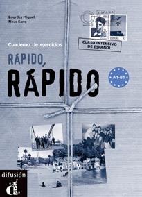 RÁPIDO, RÁPIDO CUADERNO DE EJERCICIOS | 9788484430834 | MIQUEL LÓPEZ, LOURDES/SANS, NEUS