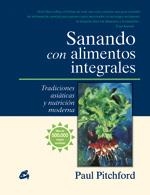 SANANDO CON ALIMENTOS INTEGRALES | 9788484452539 | PITCHFORD, PAUL