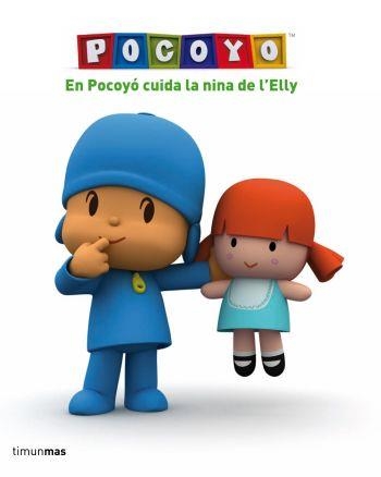 EN POCOYÓ CUIDA LA NINA DE L'ELLY | 9788492790357 | ZINKIA