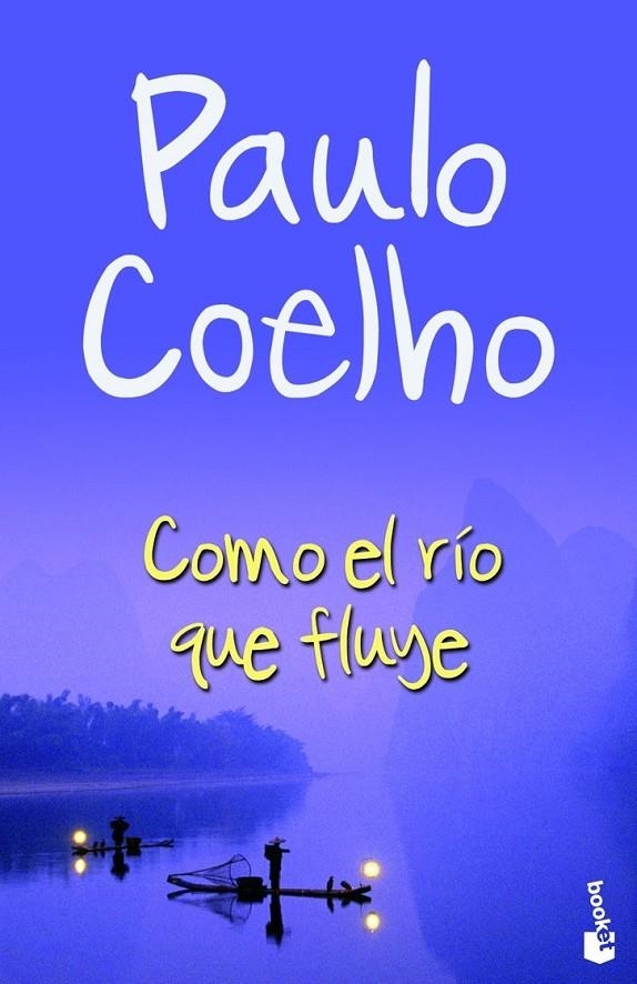 COMO EL RÍO QUE FLUYE | 9788408084600 | PAULO COELHO