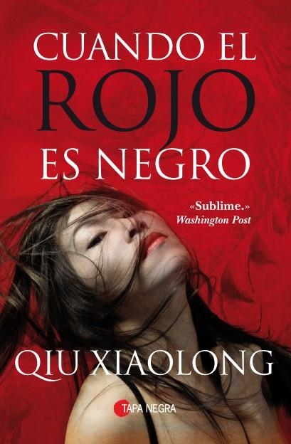 CUANDO EL ROJO ES NEGRO | 9788496968974 | XIAOLONG, QIU