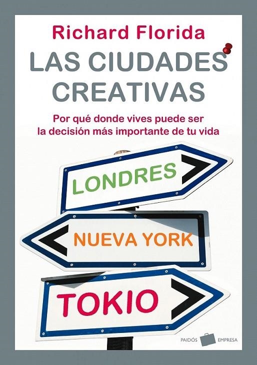 LAS CIUDADES CREATIVAS | 9788449322044 | RICHARD FLORIDA