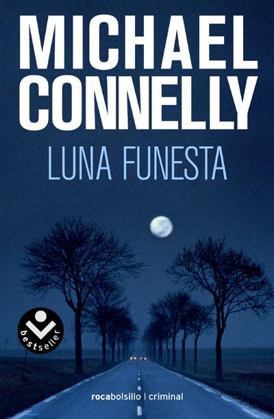 LUNA FUNESTA | 9788496940475 | CONNELLY, MICHAEL