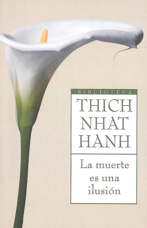 LA MUERTE ES UNA ILUSIÓN | 9788497544061 | THICH NHAT HANH