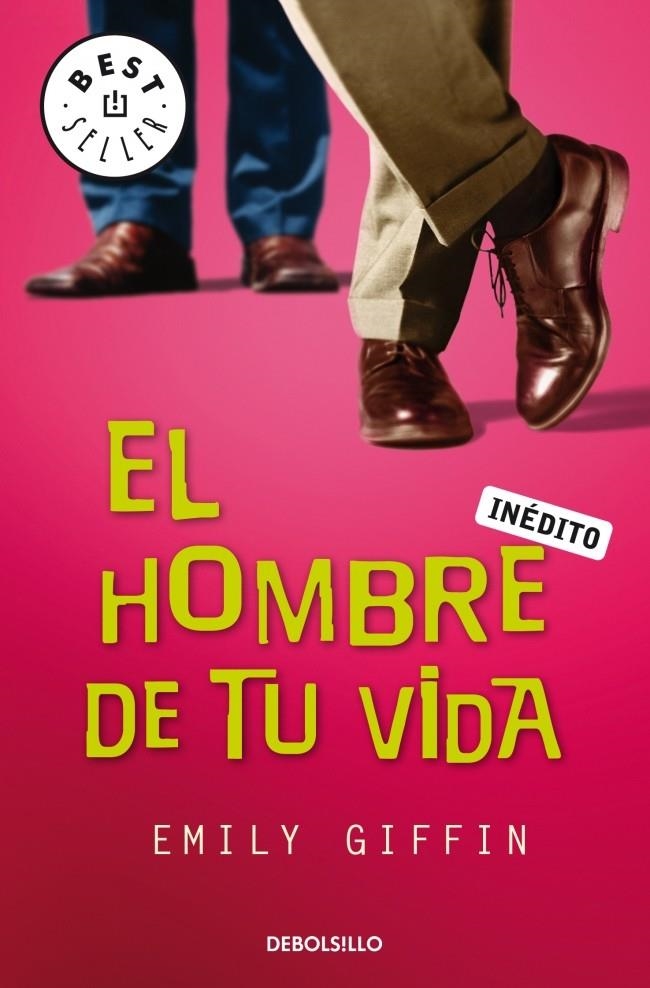 EL HOMBRE DE TU VIDA | 9788483469828 | GIFFIN,EMILY