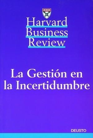 LA GESTIÓN EN LA INCERTIDUMBRE | 9788423416806 | AA. VV.