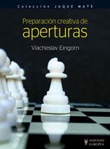 PREPARACIÓN CREATIVA DE APERTURAS | 9788425518614 | EINGORN, VIACHESLAV