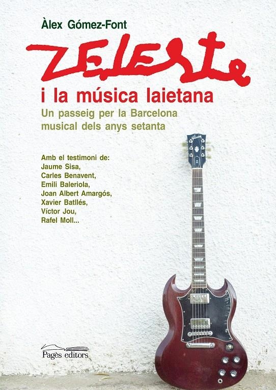 ZELESTE I LA MÚSICA LAIETANA | 9788497797849 | GÓMEZ-FONT, ÀLEX