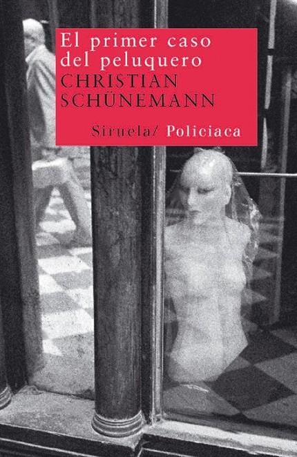 EL PRIMER CASO DEL PELUQUERO | 9788498412963 | SCHÜNEMANN, CHRISTIAN