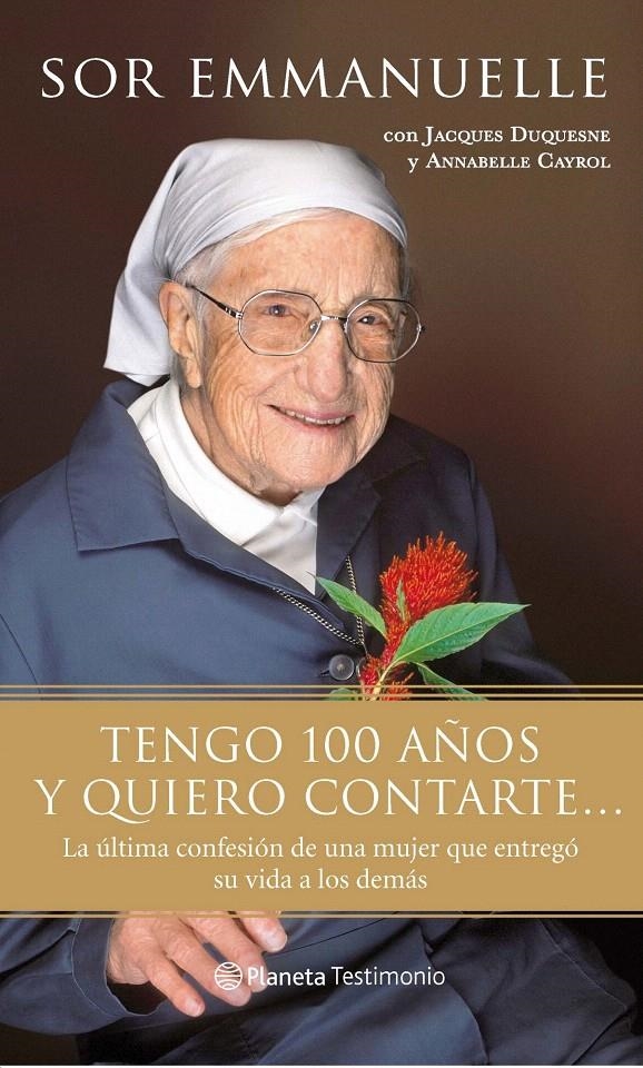 TENGO 100 AÑOS Y QUIERO CONTARTE | 9788408087335 | SOR EMMANUELLE