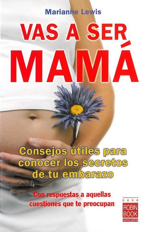 VAS A SER MAMÁ | 9788499170053 | LEWIS, MARIANNE