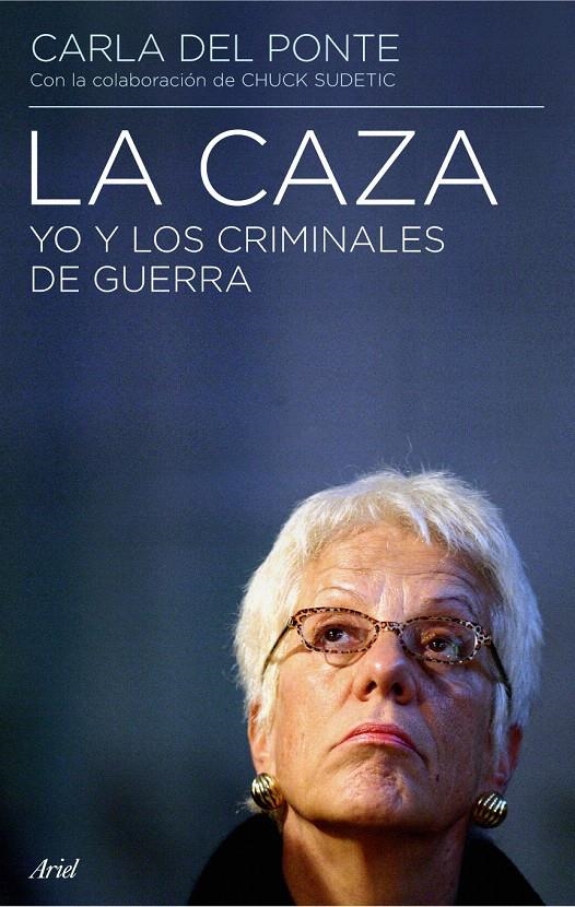 LA CAZA | 9788434434905 | CLARA DEL PONTE/CHUCK SUDETIC