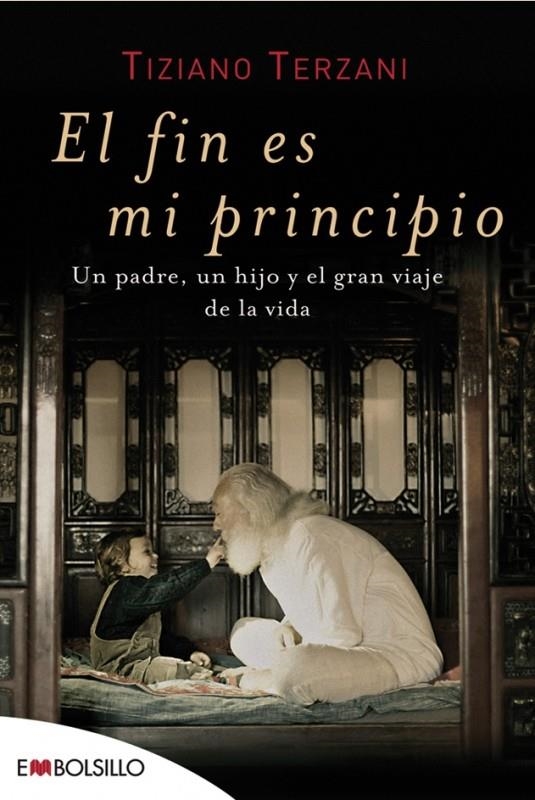 EL FIN ES MI PRINCIPIO | 9788496748842 | TERZANI, TIZIANO