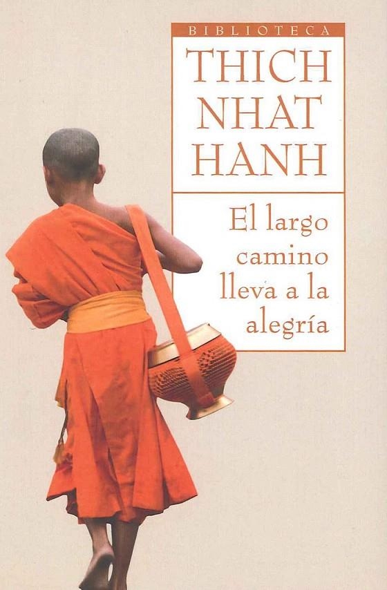 EL LARGO CAMINO LLEVA A LA ALEGRÍA | 9788497544115 | THICH NHAT HANH