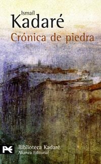 CRÓNICA DE PIEDRA | 9788420661636 | KADARÉ, ISMAÍL