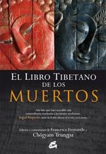 LIBRO TIBETANO DE LOS MUERTOS, EL | 9788484452249 | TRUNGPA, CHÖGYAM/FREMANTLE, FRANCESCA