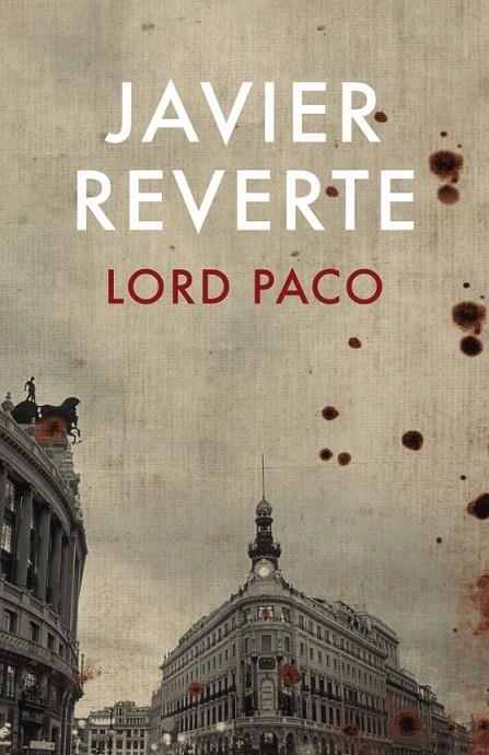 LORD PACO | 9788401337031 | REVERTE,JAVIER