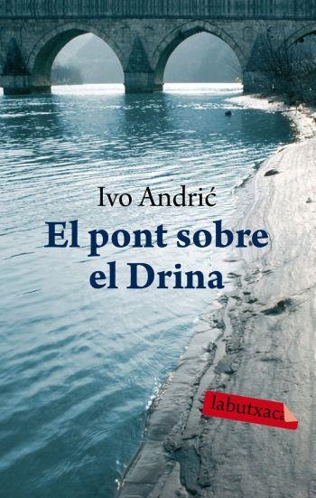 EL PONT SOBRE EL DRINA | 9788492549535 | IVO ANDRIC´