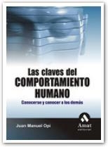 LAS CLAVES DEL COMPORTAMIENTO HUMANO | 9788497353090 | OPI LECINA, JUAN MANUEL