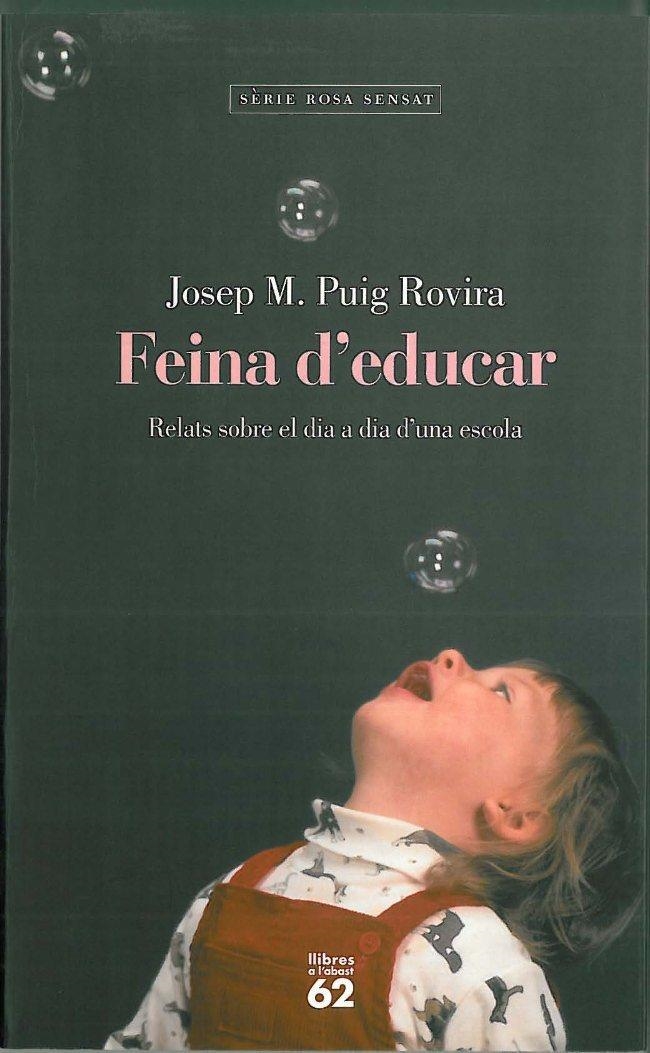 FEINA D'EDUCAR. | 9788429745665 | JOSEP M. PUIG ROVIRA