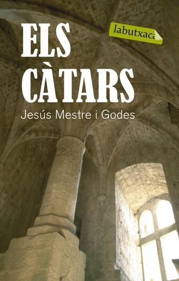 ELS CÀTARS | 9788492549924 | JESÚS MESTRE I GODES